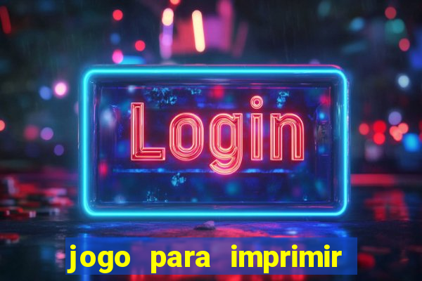 jogo para imprimir e montar